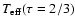 $T_{\rm eff}(\tau=2/3)$