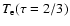 $T_{\rm
e}(\tau=2/3)$