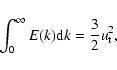 \begin{displaymath}\int_{0}^{\infty} E (k) {\rm d} k = {{3} \over {2}} u_{\rm t}^2
,
\end{displaymath}