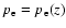 $p_{\rm e}=p_{\rm e}(z)$