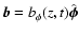$\vec
b = b_\phi (z,t)\hat{\vec \phi}$