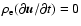 $\rho_{\rm e}(\partial \vec u/\partial t)=0$