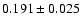 $0.191\pm 0.025$