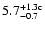 $5.7^{+1.3{\rm c}}_{-0.7}$