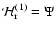 $\mathcal{H}^{(1)}_{\rm r}=\Psi$