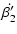 $\displaystyle \dot{\beta'_2}$