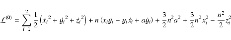 \begin{displaymath}\mathcal{L}^{(0)}=\sum_{i=1}^2\frac{1}{2}\left
(\dot{x_i}^2+\...
...ht )
+\frac{3}{2}n^2a^2+\frac{3}{2}n^2x_i^2-\frac{n^2}{2}z_i^2
\end{displaymath}