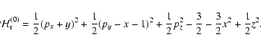 \begin{displaymath}\mathcal{H}^{(0)}_{\rm r}=\frac{1}{2}(p_x+y)^2+\frac{1}{2}(p_...
...2 +\frac{1}{2}p_z^2-\frac{3}{2}-\frac{3}{2}x^2+\frac{1}{2}z^2.
\end{displaymath}