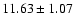 $11.63\pm1.07$