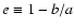$e \equiv 1-b/a$