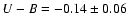 $U-B = -0.14 \pm 0.06$