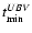 $t_{\min}^{UBV}$