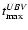 $t_{\max}^{UBV}$