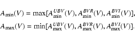 \begin{displaymath}\begin{array}{l}
A_{\min}(V) = \max[A_{\min}^{UBV}(V),A_{\mi...
...x}^{UBV}(V),A_{\max}^{BVR}(V),
A_{\max}^{BVI}(V)].
\end{array}\end{displaymath}