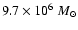 $9.7 \times 10^6~ M_{\odot}$