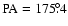 $\rm PA=175\fdg4$