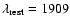 $\lambda_{\rm rest} =1909$