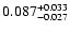 $\rm0.087^{+0.033}_{-0.027}$