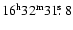 $16^{\rm h}32^{\rm m}31\hbox{$.\!\!^{\rm s}$ }8$