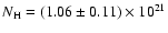 $N_{\rm H} = (1.06 \pm 0.11) \times
10^{21}$