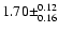 $1.70 \pm^{0.12}_{0.16}$
