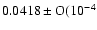 $ 0.0418\pm{\rm O}(10^{-4}$