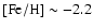 $[{\rm Fe/H}]\sim -2.2$