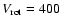 $V_{\rm rot}=400$