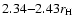 $2.34 {-}2.43 r_{\mbox{\scriptsize H}}$
