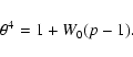 \begin{displaymath}\theta^4 = 1 + W_0 (p - 1).
\end{displaymath}