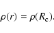 \begin{displaymath}\rho(r) = \rho(R_{\mbox{\scriptsize c}}).
\end{displaymath}