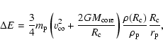 \begin{displaymath}\Delta E = \frac34 m_{\mbox{\scriptsize p}} \left(
v_{\infty...
...}}
\frac{R_{\mbox{\scriptsize c}}}{r_{\mbox{\scriptsize p}}},
\end{displaymath}