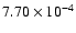 $7.70\times10^{-4}$