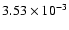$3.53\times10^{-3}$