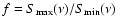 $f=S_{\rm max}(\nu)/S_{\rm
min}(\nu)$