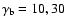 $\gamma_{\rm b}= 10, 30$