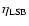 $\eta_{\rm LSB}$