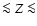 $\la Z\la$