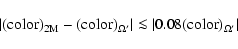 \begin{displaymath}%
\vert({\rm color})_{{\rm 2M}}-({\rm color})_{\Omega '}\vert\la \vert.08 ({\rm
color})_{\Omega '}\vert
\end{displaymath}