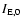 $I_{\rm E,0}$