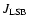 $J_{\rm LSB}$