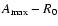$A_{\max}-R_{\rm
0}$