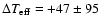 $\Delta T_{\rm eff} = +47\pm 95$