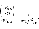 \begin{displaymath}
\frac{\left( \displaystyle \frac{{\rm d}F_{\rm obs}}{{\rm d}...
...B}} =
\frac{\mathcal{P}}{\pi r_{\rm e} f \lambda_{\rm DIB}^2},
\end{displaymath}