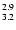 $\rm ^{2.9}_{3.2}$