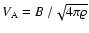 $V_{\rm A}=
B~/\sqrt{4\pi\varrho}$