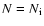 $N=N_{\rm i}$