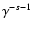 $\gamma^{-s-1}$
