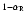 $^{1-\alpha_{\rm R}}$