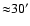 ${\approx} 30 '$
